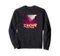 Zion Utah Zion National Park Sweatshirt - Aesthetic Graphic for Adults - T-Shirt, Sweatshirt, Hoodie