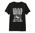 Im Soccer Goalie Brother Soccer Keeper Bro T-Shirt - Unique Graphic Unisex - T-Shirt, Sweatshirt, Hoodie