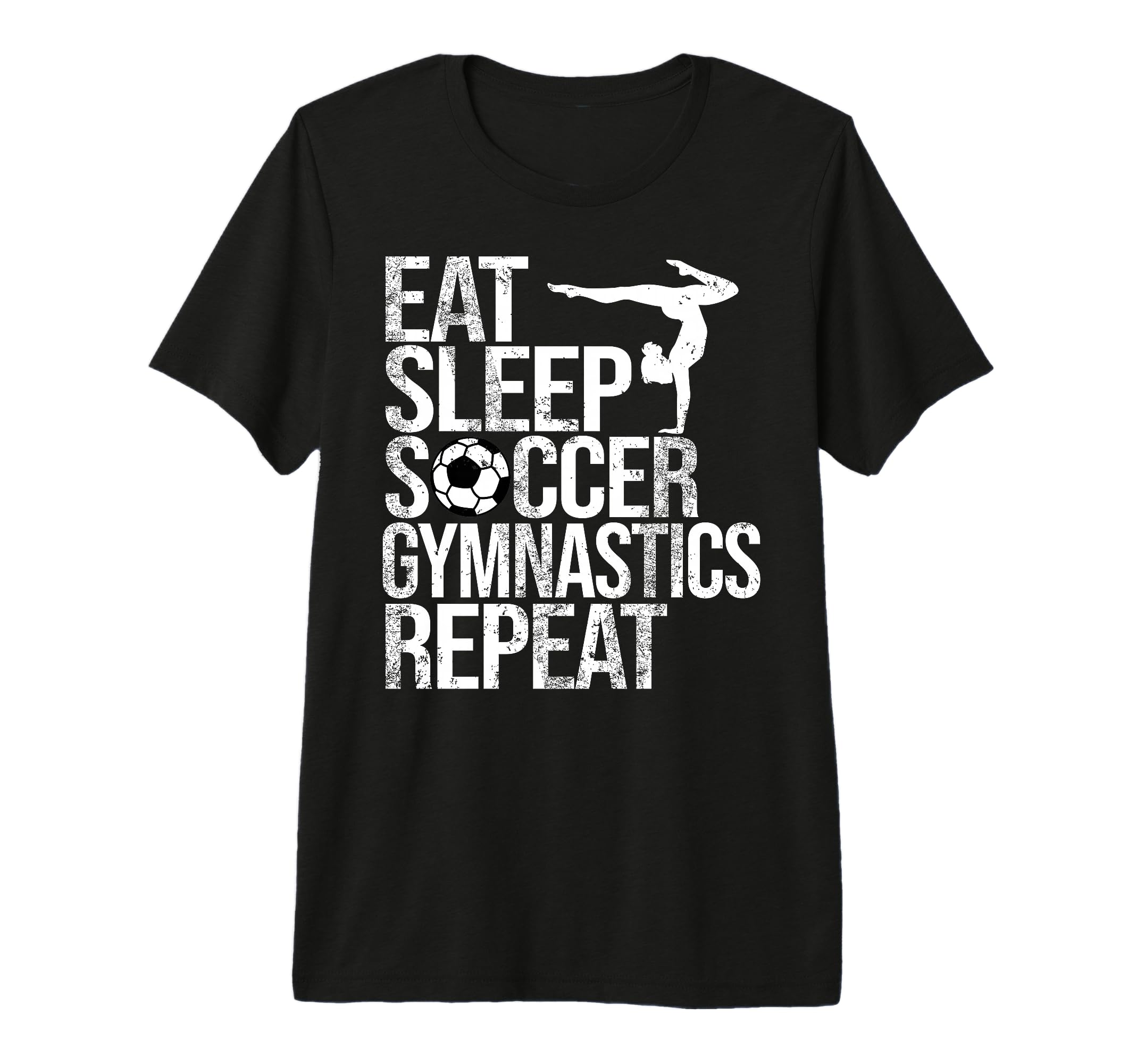 Eat Sleep Soccer Gymnastics Repeat T-Shirt - Trendy Graphic Men Women - T-Shirt, Sweatshirt, Hoodie