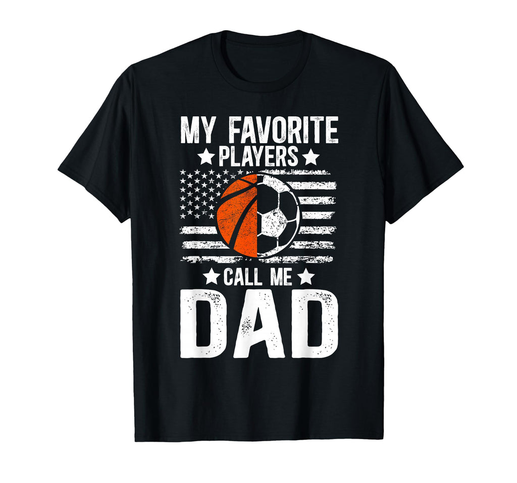 My Favorite Players Call Me Dad T-Shirt - Minimalist Print for Adults - T-Shirt, Sweatshirt, Hoodie