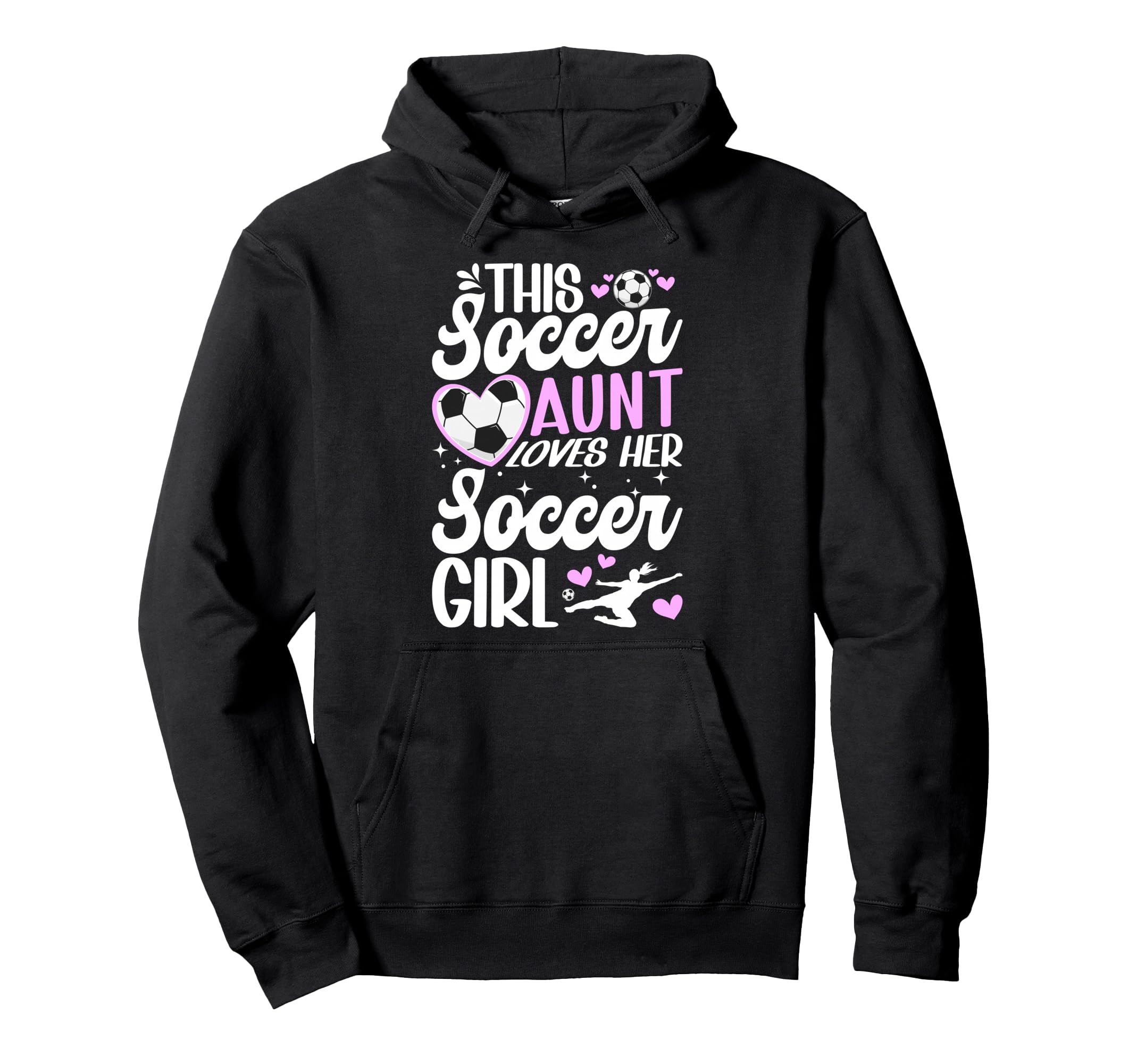 Soccer Aunt Loves Her Soccer Hoodie - Casual Everyday Wear for Adults - T-Shirt, Sweatshirt, Hoodie