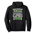Funny Soccer Goalkeeper Uncle Soccer Hoodie - Novelty Apparel Men Women - T-Shirt, Sweatshirt, Hoodie