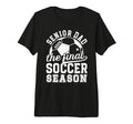 Mens Soccer Senior Dad 2026 Final T-Shirt - Fun Novelty Design for Adults - T-Shirt, Sweatshirt, Hoodie