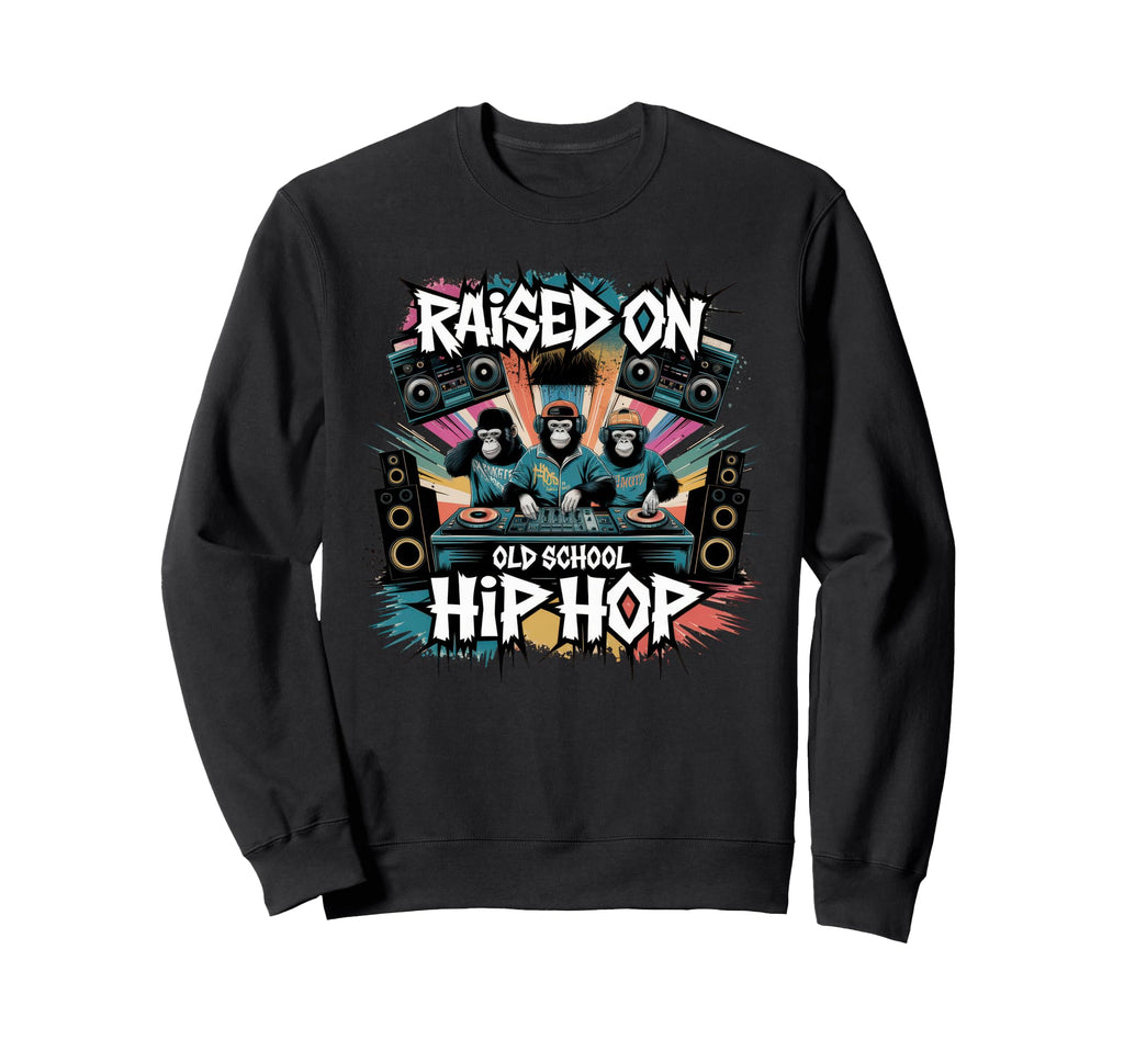 Raised Old School Graffiti Rap Sweatshirt - Aesthetic Graphic for Adults - T-Shirt, Sweatshirt, Hoodie
