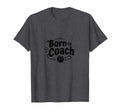 Born To Coach Soccer Inspirational T-Shirt - Aesthetic Graphic for Adults - T-Shirt, Sweatshirt, Hoodie
