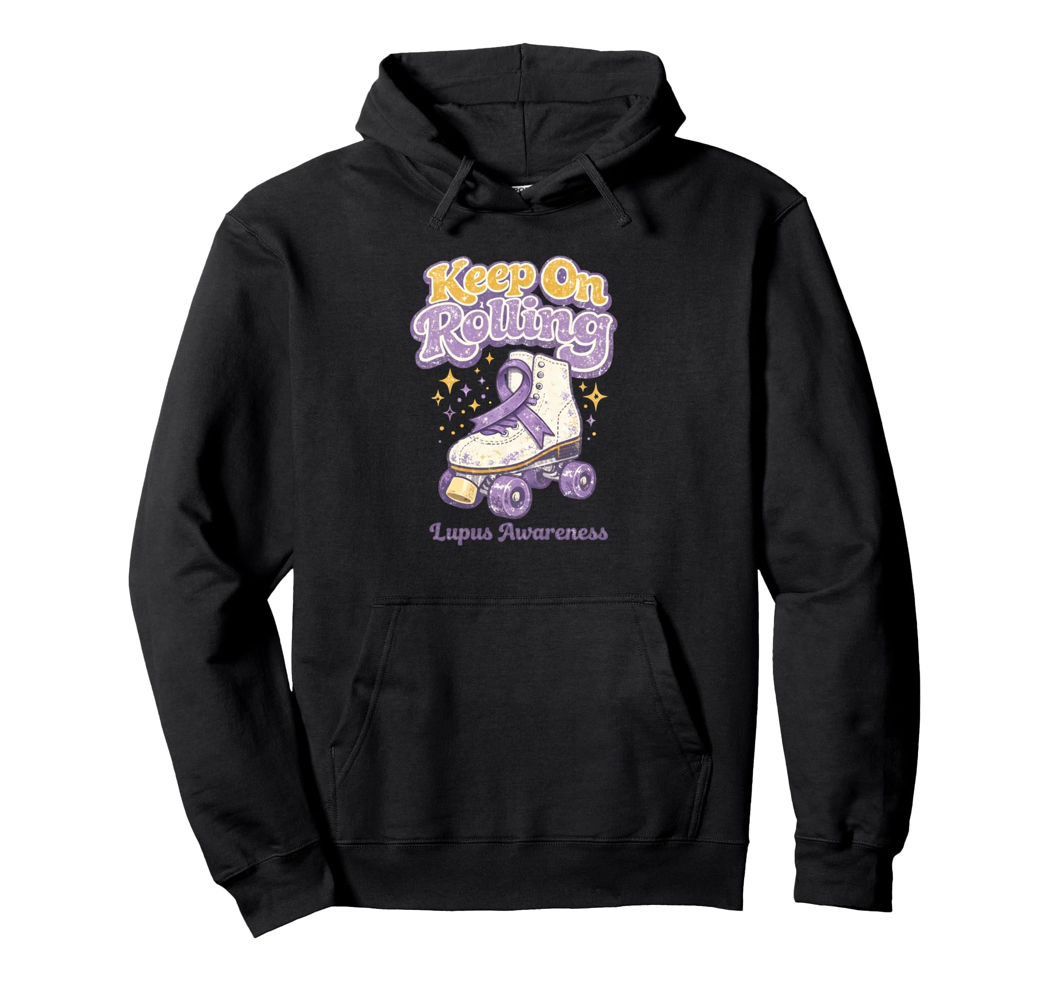 Lupus Awareness Keep Rolling Purple Ribbon Hoodie - Novelty Apparel Unisex - T-Shirt, Sweatshirt, Hoodie