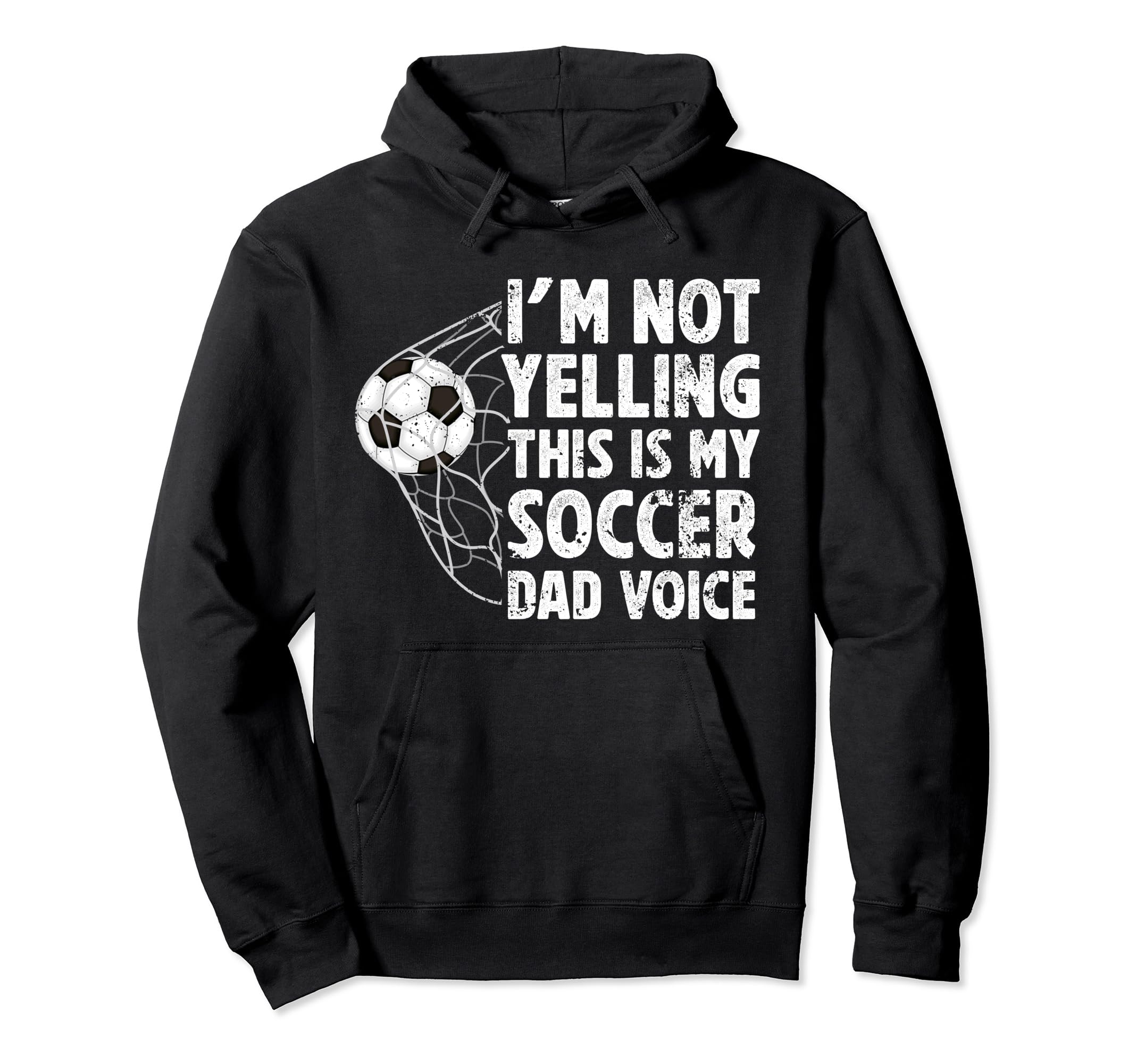 This Is My Soccer Dad Voice Dad Hoodie - Casual Everyday Wear for Adults - T-Shirt, Sweatshirt, Hoodie