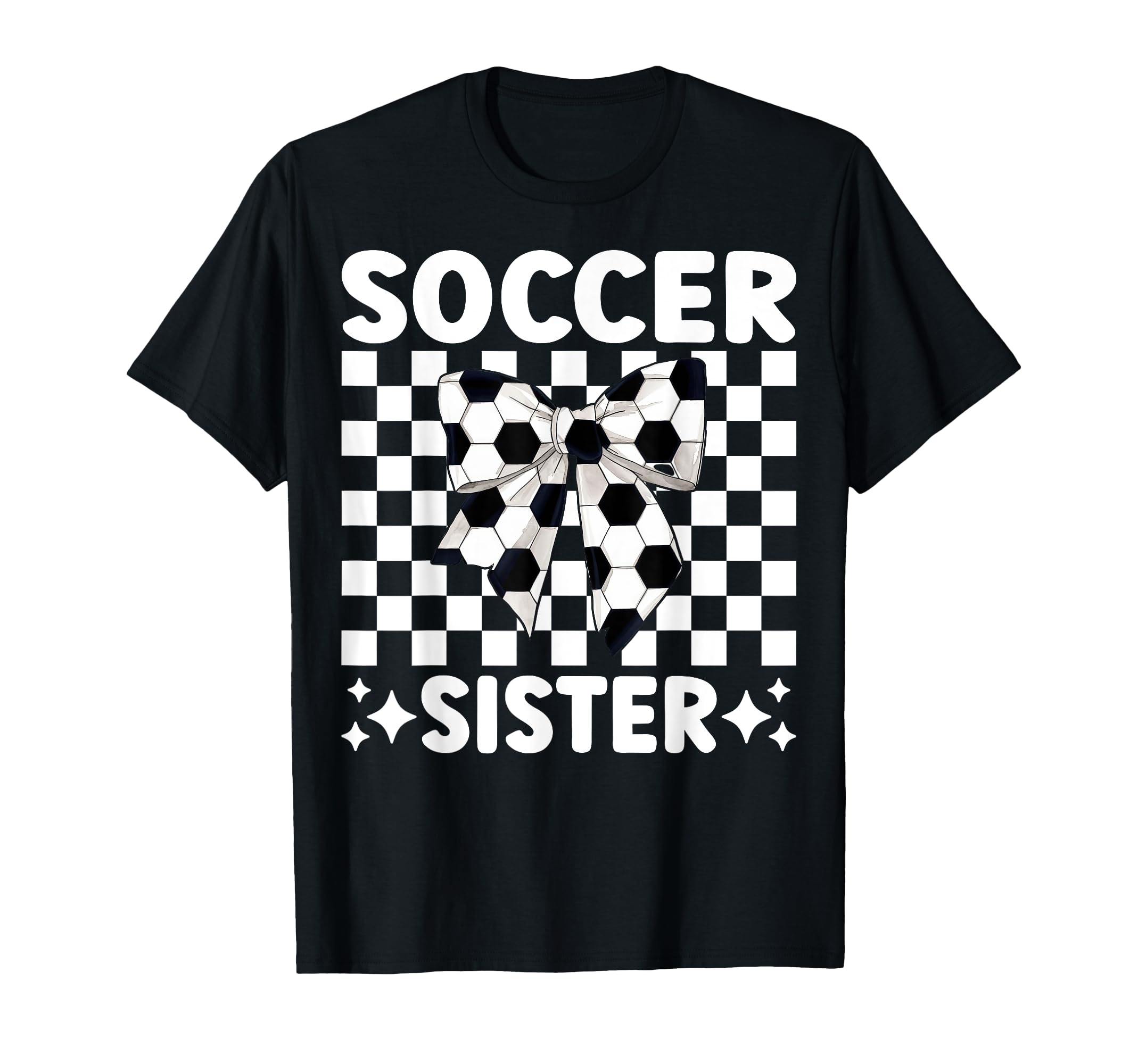 Soccer Sister Soccer Sis Coquette Bow T-Shirt - Unique Graphic Unisex - T-Shirt, Sweatshirt, Hoodie