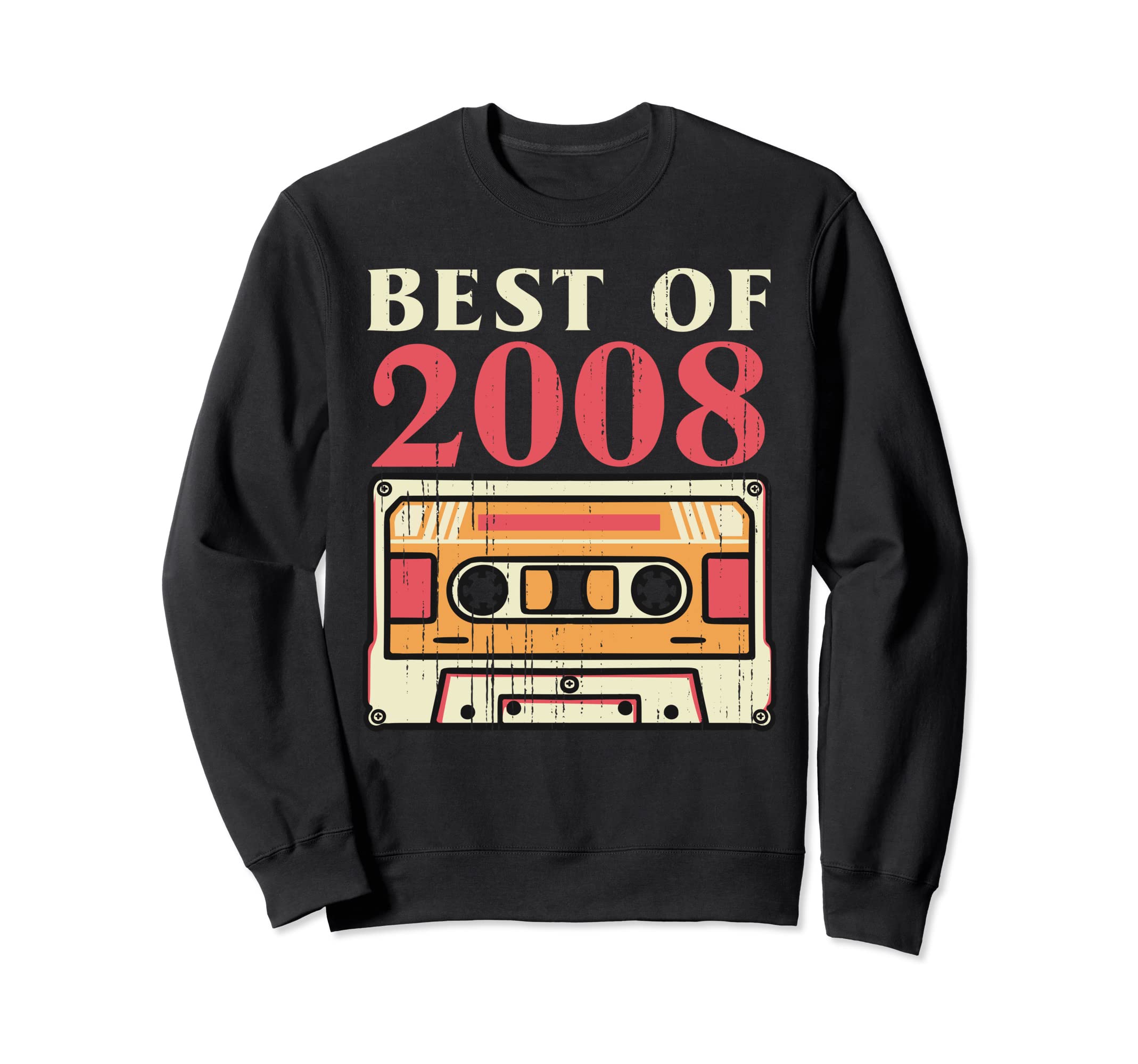 Best 2008 Cassette Tape 15 Years Sweatshirt - Streetwear Style Men Women - T-Shirt, Sweatshirt, Hoodie