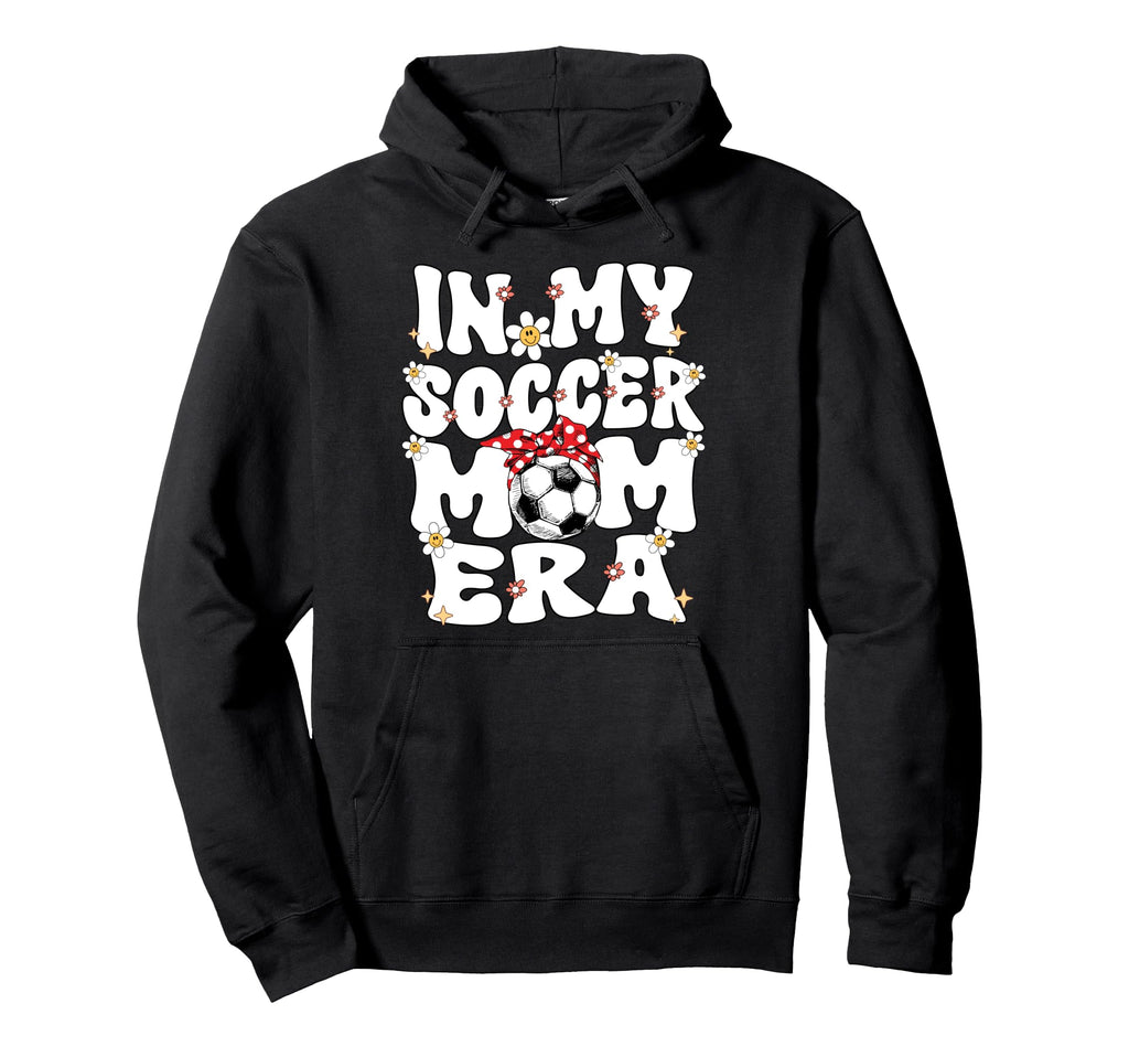 My Soccer Mom Era Groovy Soccer Mom Hoodie - Fun Novelty Design for Adults - T-Shirt, Sweatshirt, Hoodie