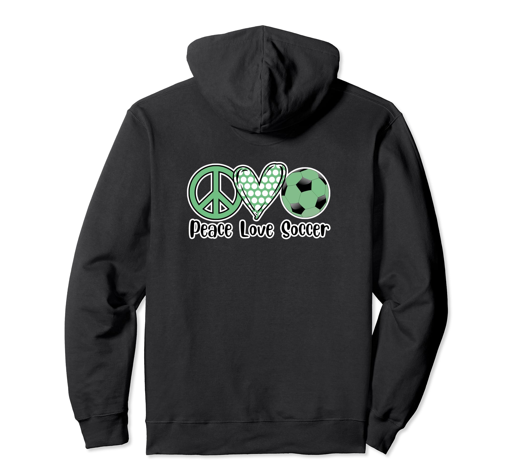 Peace Love Soccer Shirts Green Soccer Ball Hoodie - Custom Art Print Unisex - T-Shirt, Sweatshirt, Hoodie