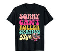 Roller Skating Skate 1970S Sorry T-Shirt - Casual Everyday Wear for Adults - T-Shirt, Sweatshirt, Hoodie