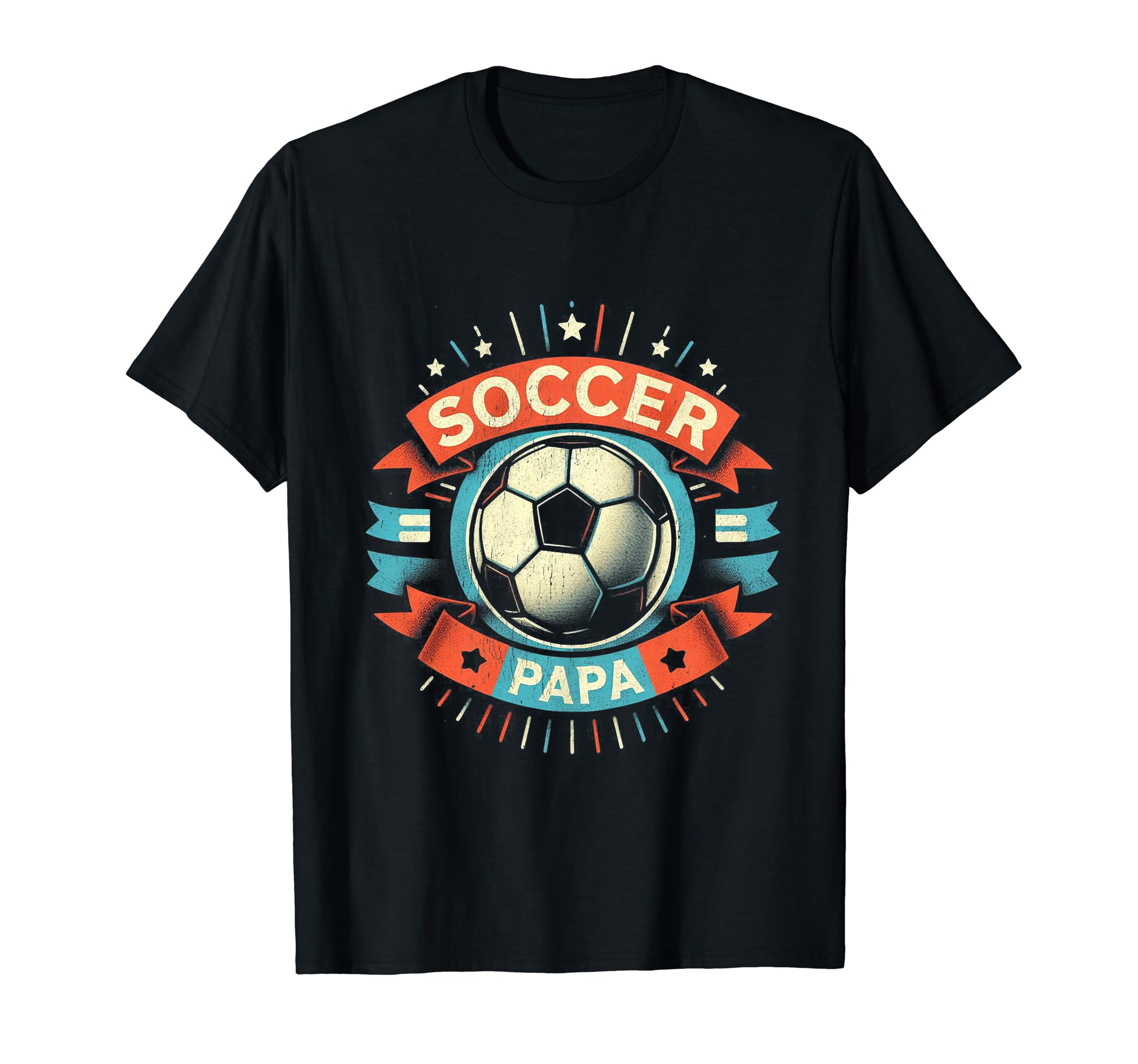 Soccer Papa Family Matching Dad T-Shirt - Casual Everyday Wear Men Women - T-Shirt, Sweatshirt, Hoodie