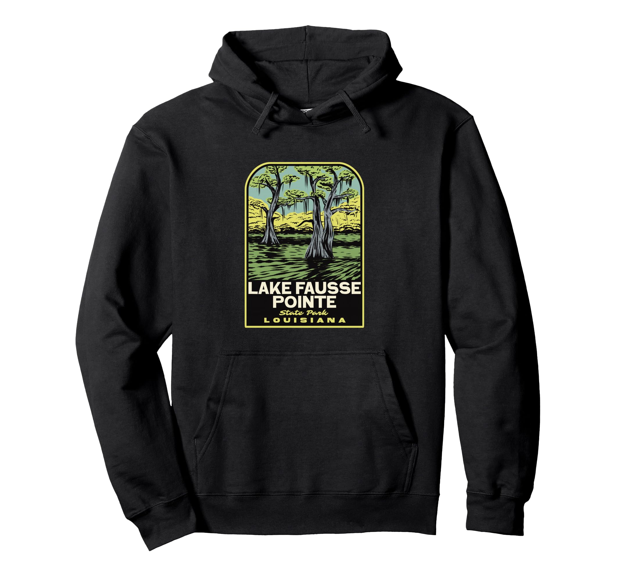 Lake Fausse Point State Park Hoodie - Casual Everyday Wear for Adults - T-Shirt, Sweatshirt, Hoodie