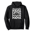 Soccer Mama Football Mothers Day Soccer Hoodie - Novelty Apparel Men Women - T-Shirt, Sweatshirt, Hoodie