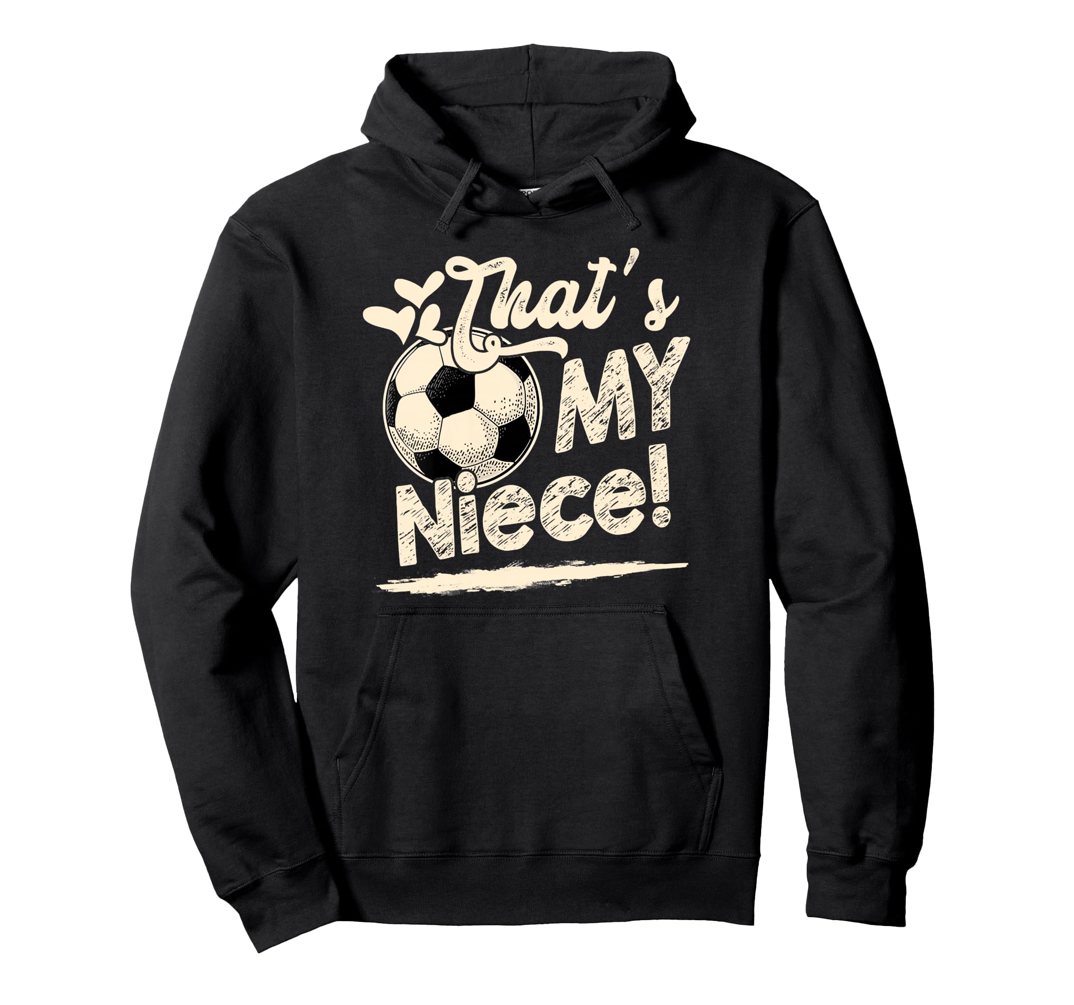 Womens Thats My Niece Soccer Family Matching Hoodie - Graphic Print Unisex - T-Shirt, Sweatshirt, Hoodie