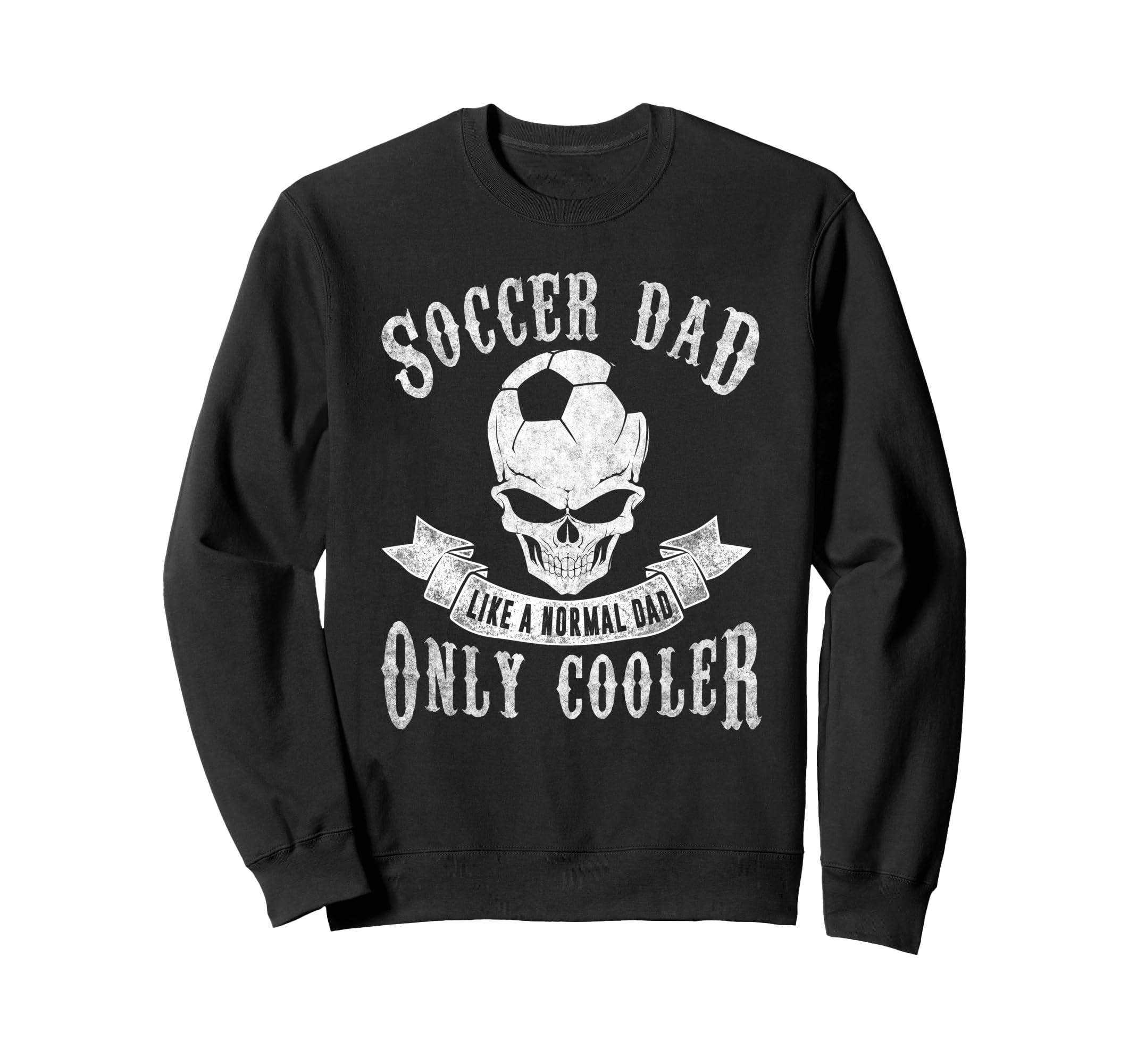 Soccer Dad Like Normal Dad Only Sweatshirt - Custom Art Print Men Women - T-Shirt, Sweatshirt, Hoodie