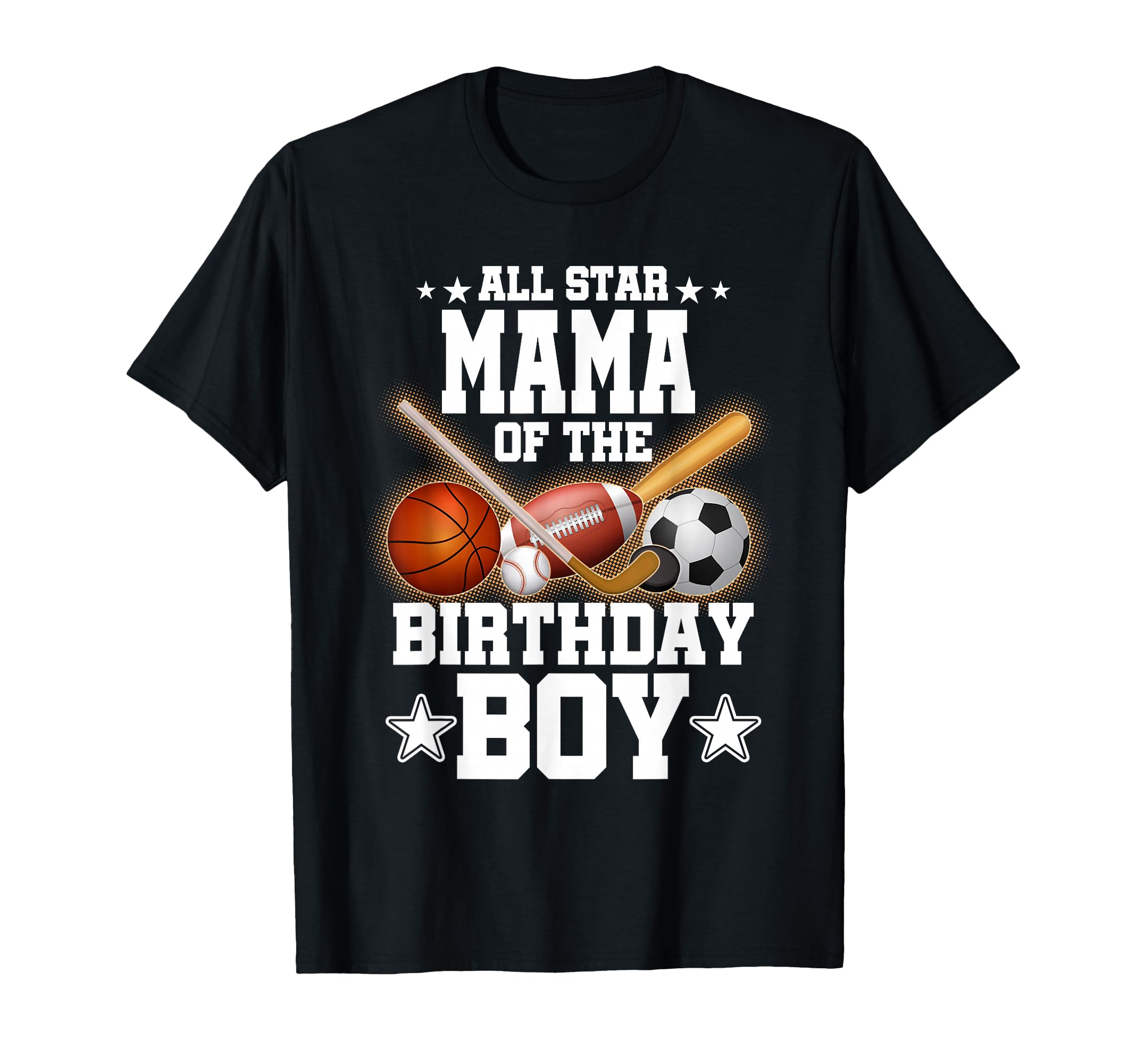 All Star Mama Birthday Basketball T-Shirt - Custom Art Print Men Women - T-Shirt, Sweatshirt, Hoodie