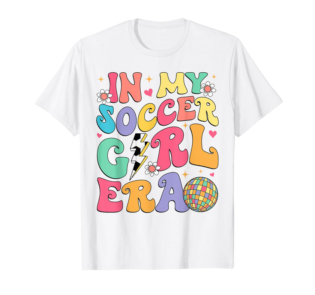 My Soccer Era Groovy Soccer T-Shirt - Unique Graphic Men Women - T-Shirt, Sweatshirt, Hoodie