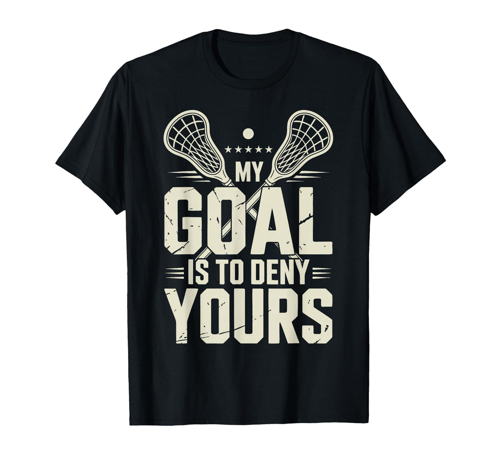 Lacrosse Goalie Lax Goalkeeper T-Shirt - Unique Graphic Men Women - T-Shirt, Sweatshirt, Hoodie