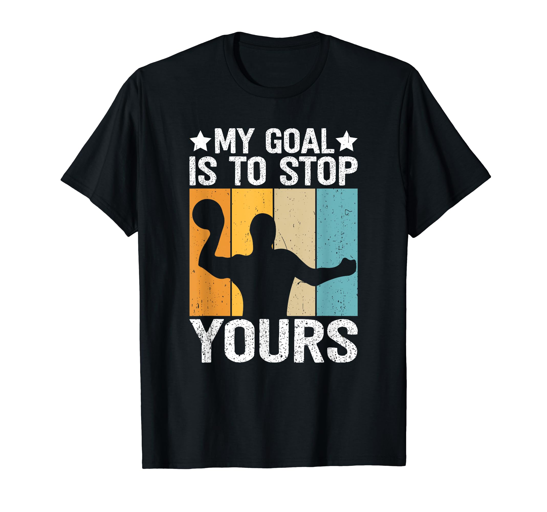 My Goal Is To Stop Yours Funny T-Shirt - Casual Everyday Wear Men Women - T-Shirt, Sweatshirt, Hoodie