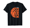 Coach Basket Gift Basketball Coach Best T-Shirt - Minimalist Print Unisex - T-Shirt, Sweatshirt, Hoodie