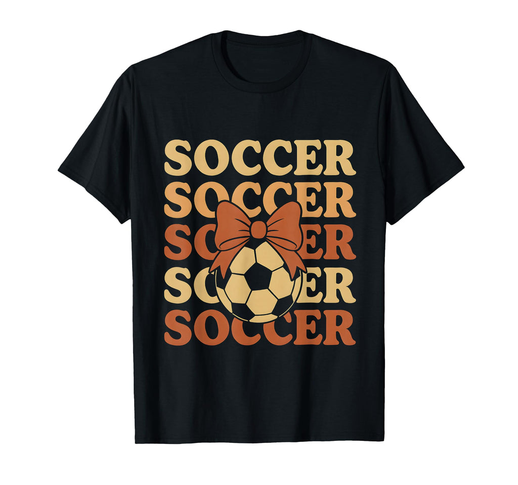 Soccer Coquette Bow Soccer Mom Sister T-Shirt - Novelty Apparel Men Women - T-Shirt, Sweatshirt, Hoodie