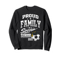 Proud Family Soccer Senior Class Sweatshirt - Streetwear Style Men Women - T-Shirt, Sweatshirt, Hoodie