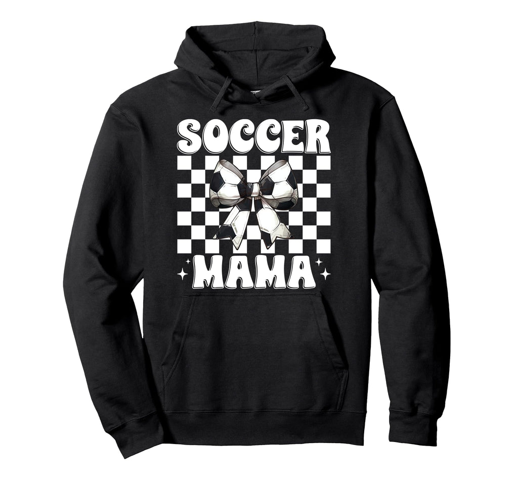 Soccer Mama Soccer Mom Mothers Day Hoodie - Trendy Graphic for Adults - T-Shirt, Sweatshirt, Hoodie