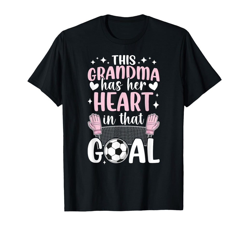 Proud Soccer Goalie Grandma Soccer T-Shirt - Streetwear Style for Adults - T-Shirt, Sweatshirt, Hoodie