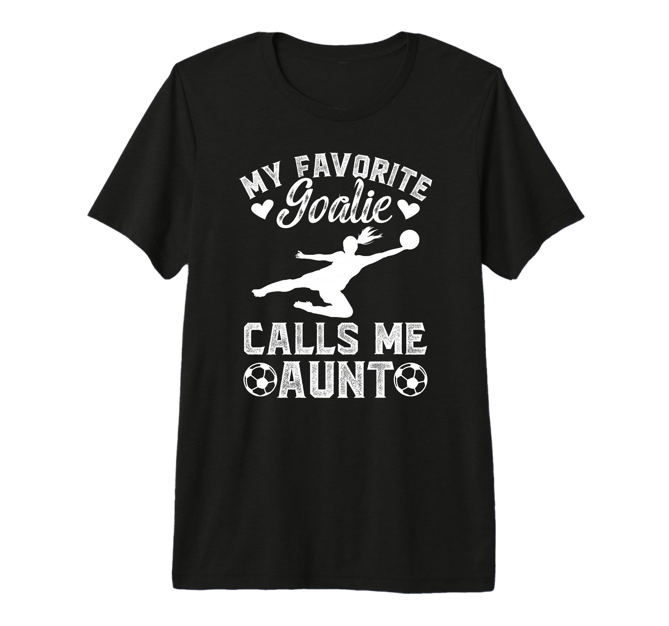 My Favorite Soccer Goalie Aunt Soccer T-Shirt - Graphic Print for Adults - T-Shirt, Sweatshirt, Hoodie
