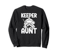 Ice Hockey Keeper Aunt Hockey Sweatshirt - Streetwear Style Men Women - T-Shirt, Sweatshirt, Hoodie
