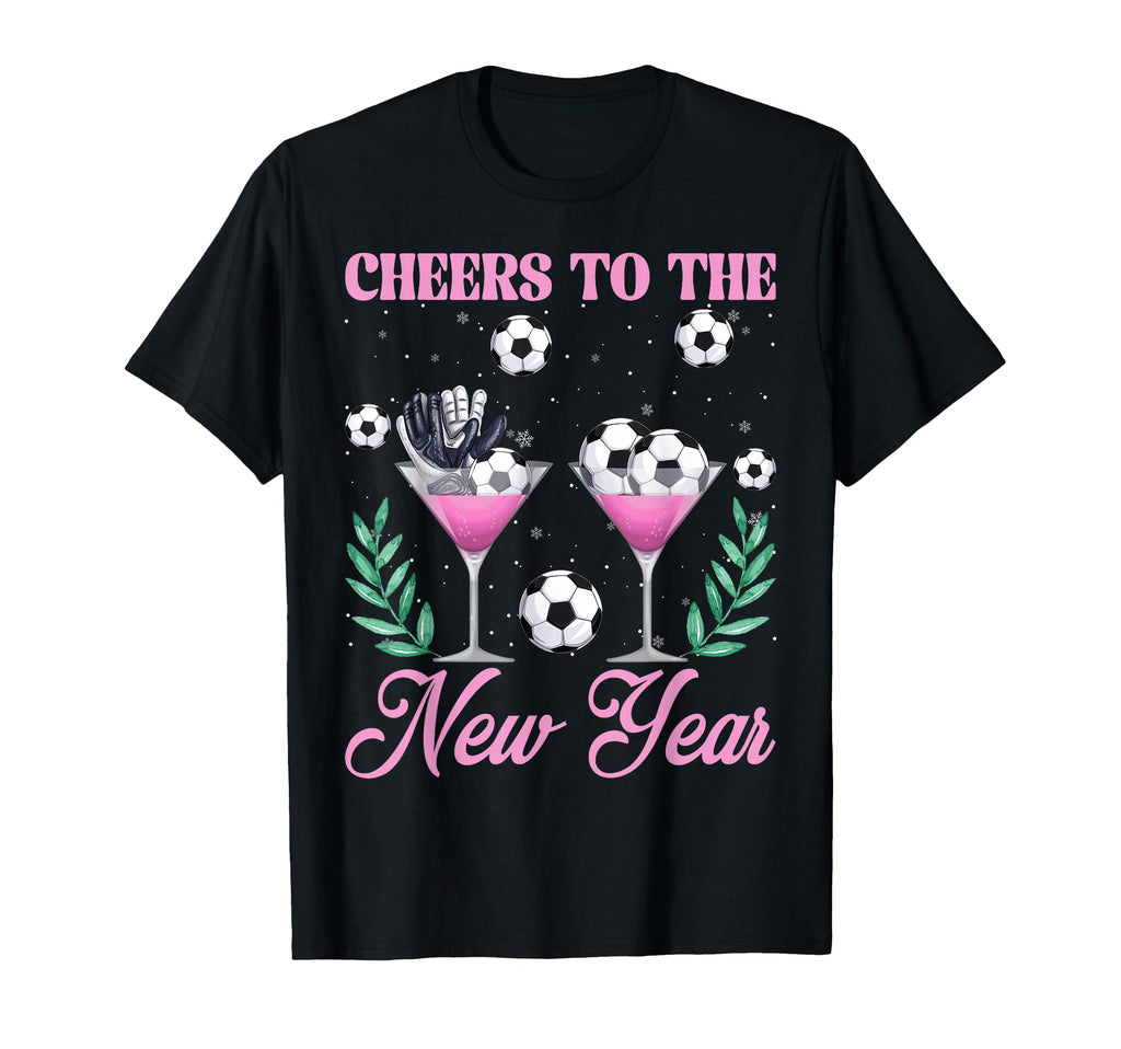 Cheers To New Year Champagne Glass T-Shirt - Streetwear Style Unisex - T-Shirt, Sweatshirt, Hoodie