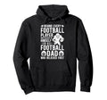 Proud Football Dad Football Player Hoodie - Aesthetic Graphic for Adults - T-Shirt, Sweatshirt, Hoodie