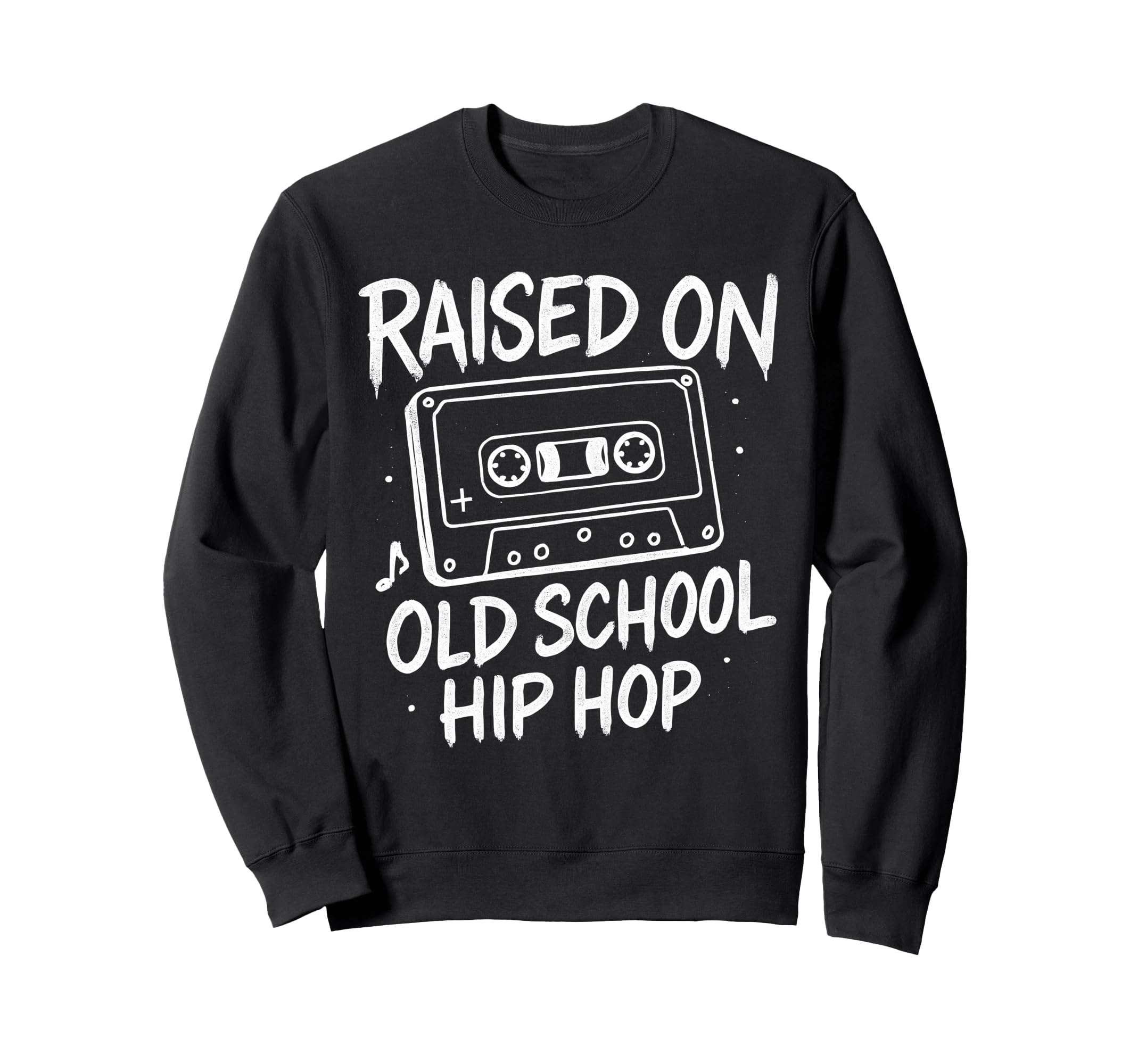 Raised Old School Hip Hop Cassette Sweatshirt - Trendy Graphic Unisex - T-Shirt, Sweatshirt, Hoodie