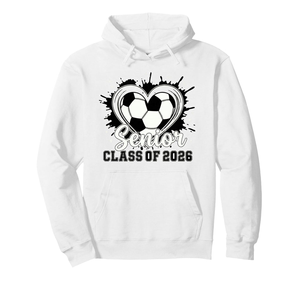 Trendy Class 2026 Senior Soccer Drip Hoodie - Minimalist Print for Adults - T-Shirt, Sweatshirt, Hoodie