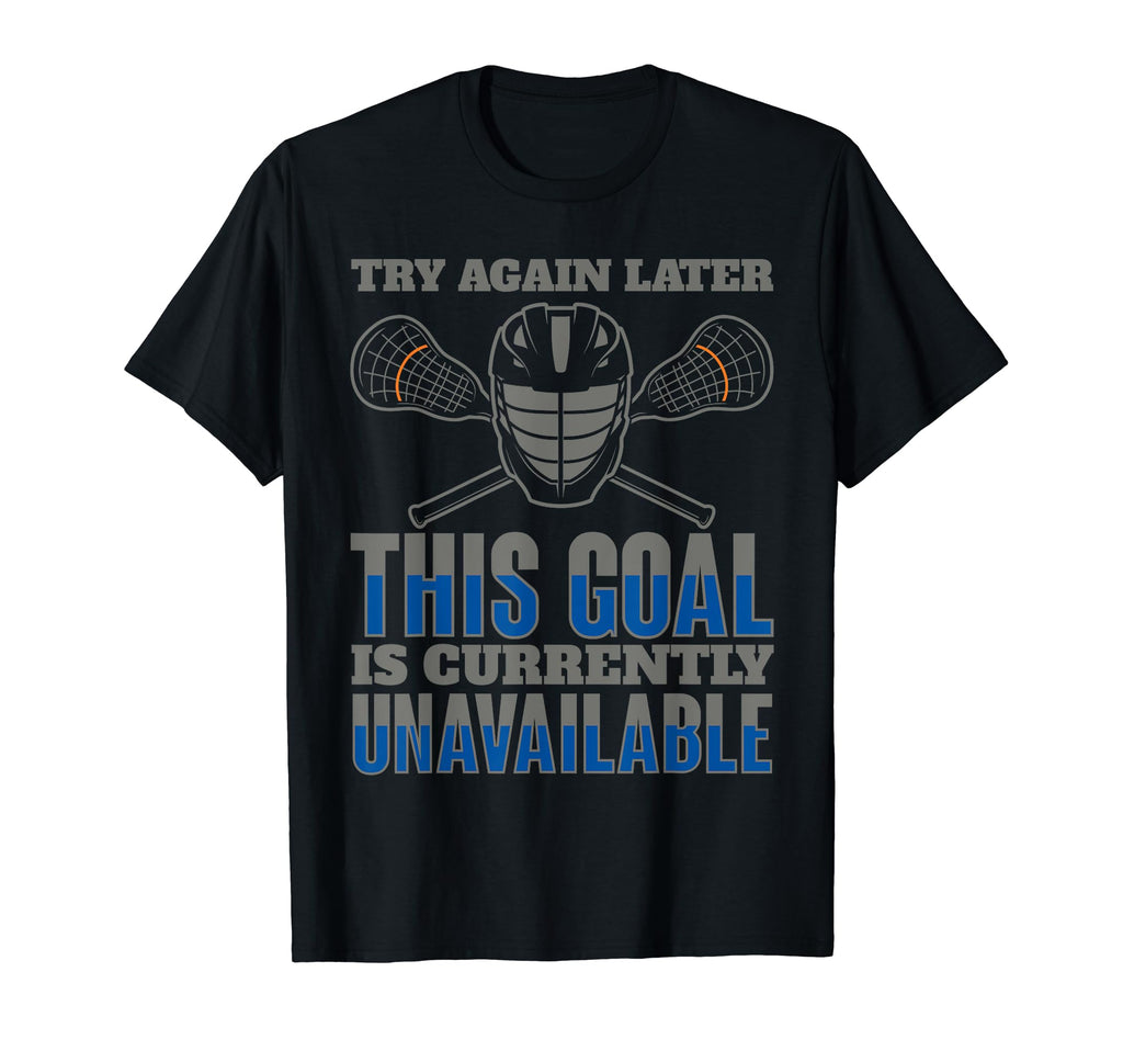 Goalkeeper Lacrosse Player Lax Goalie T-Shirt - Streetwear Style for Adults - T-Shirt, Sweatshirt, Hoodie