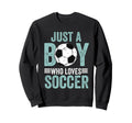 Just Who Loves Soccer Funny Sweatshirt - Custom Art Print for Adults - T-Shirt, Sweatshirt, Hoodie