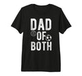 Mens Dad Both Proud Soccer Volleyball Dad T-Shirt - Novelty Apparel Unisex - T-Shirt, Sweatshirt, Hoodie