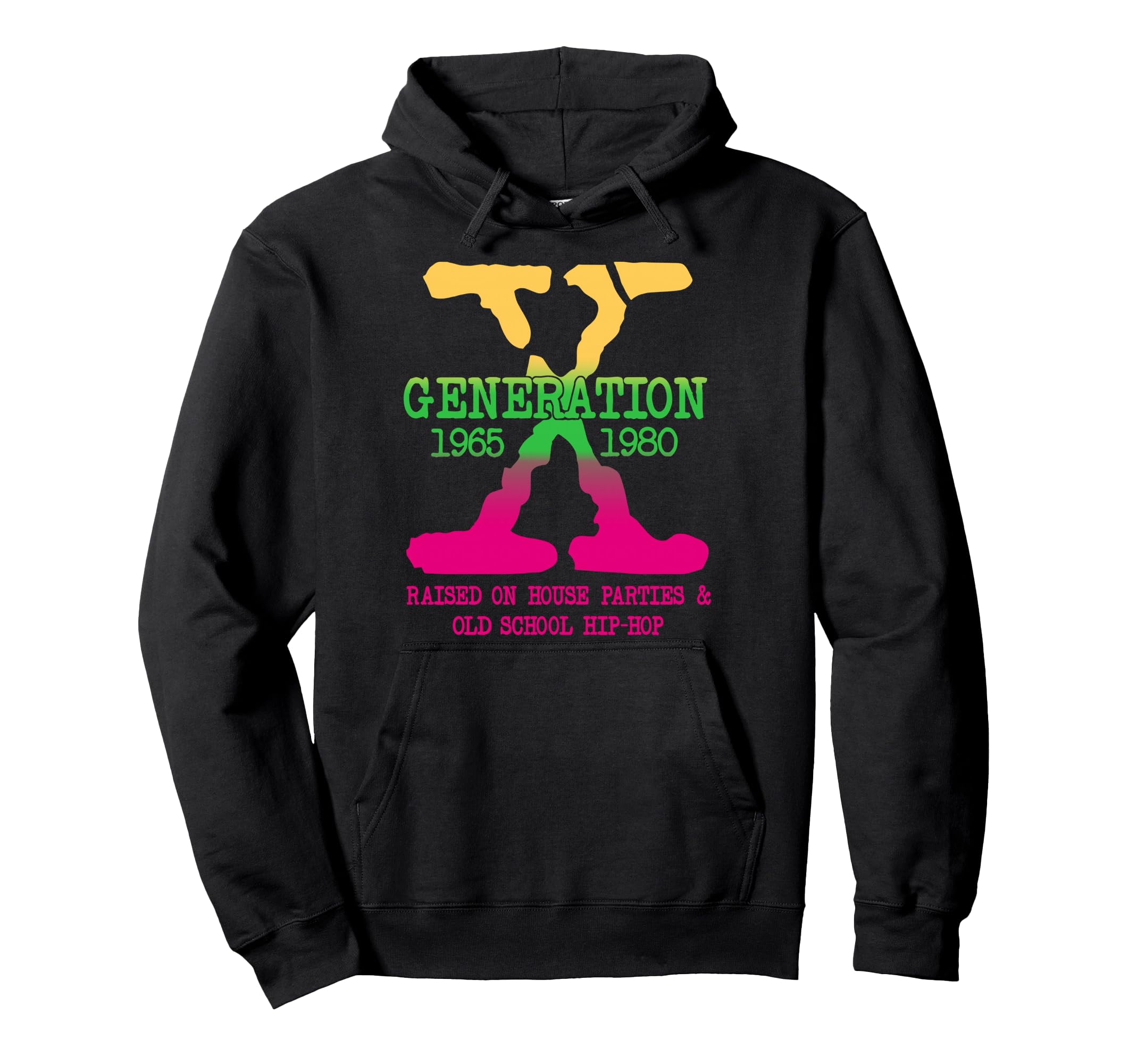Gen X Generation Raised House Parties Old Hoodie - Streetwear Style Unisex - T-Shirt, Sweatshirt, Hoodie