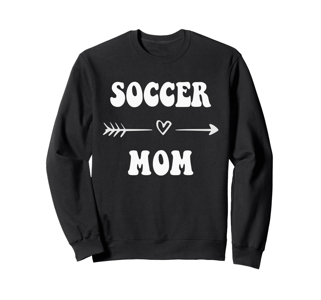 Soccer Mom Soccer Player Sweatshirt - Casual Everyday Wear for Adults - T-Shirt, Sweatshirt, Hoodie