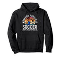 Weekend Forecast Soccer Mom Soccer Player Hoodie - Novelty Apparel Unisex - T-Shirt, Sweatshirt, Hoodie