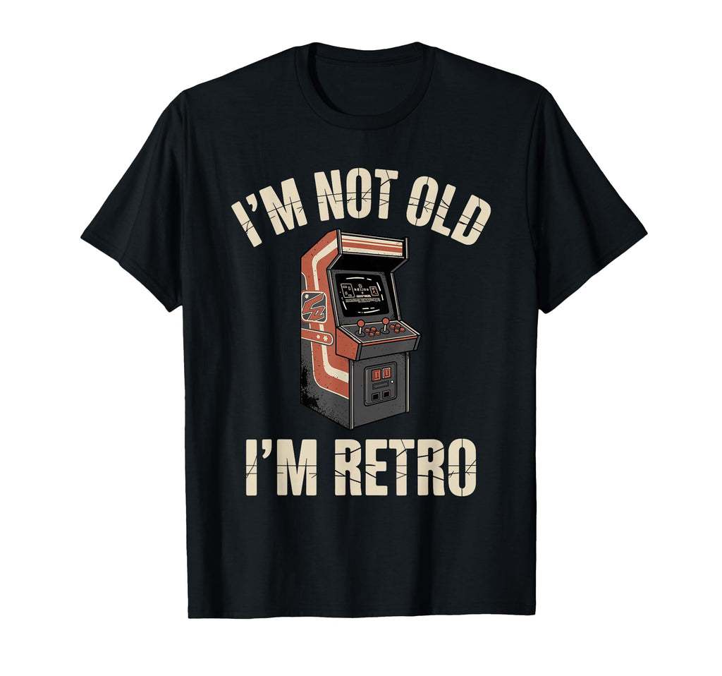 Im Not Old Im Arcade Gamer T-Shirt - Unique Graphic Men Women - T-Shirt, Sweatshirt, Hoodie