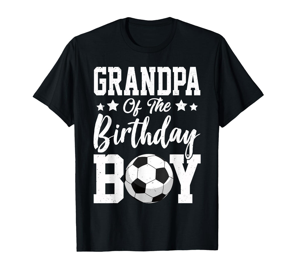 Grandpa Birthday Soccer Matching Family T-Shirt - Trendy Graphic Men Women - T-Shirt, Sweatshirt, Hoodie