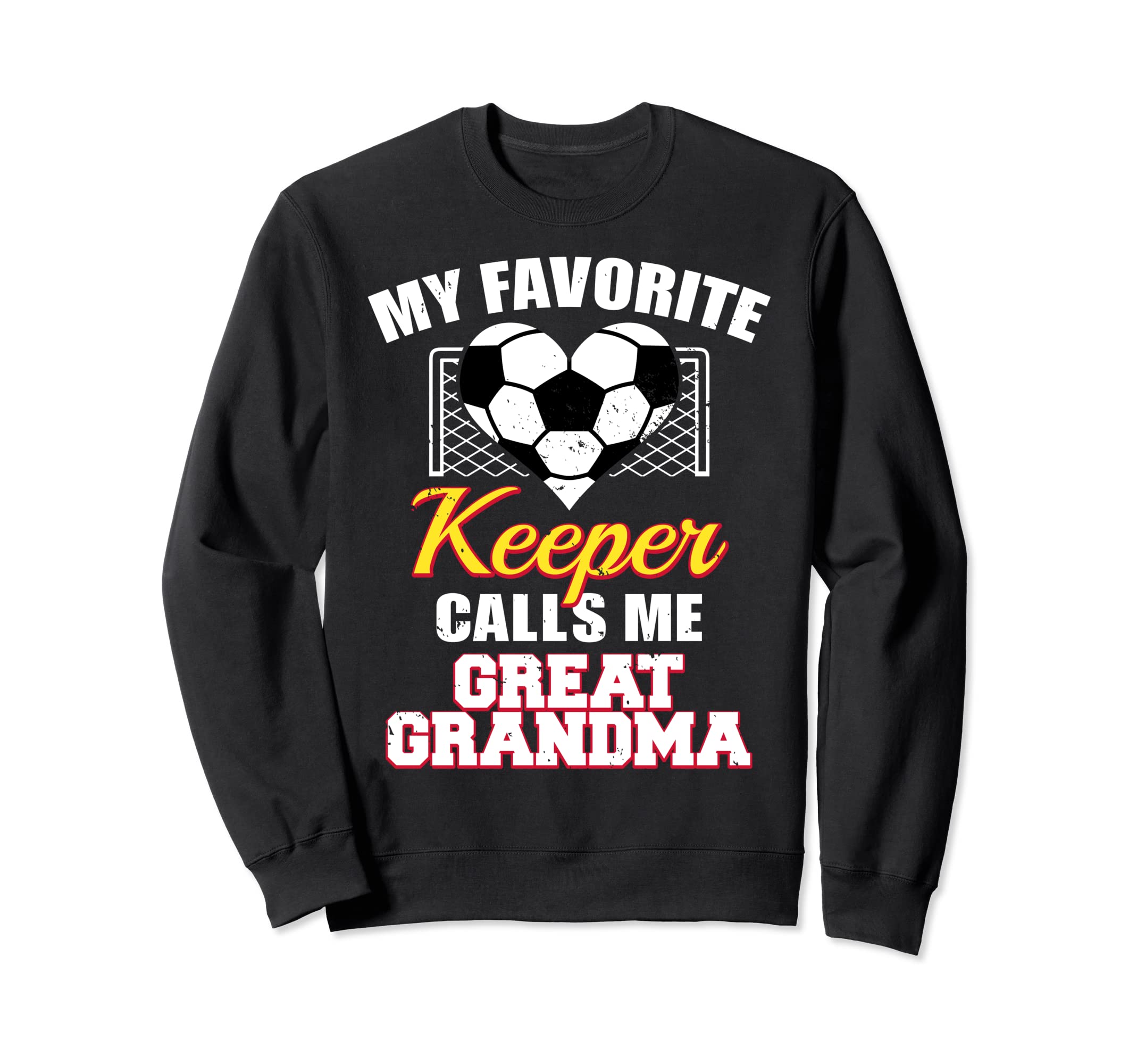 My Favorite Keeper Calls Me Great Sweatshirt - Custom Art Print for Adults - T-Shirt, Sweatshirt, Hoodie