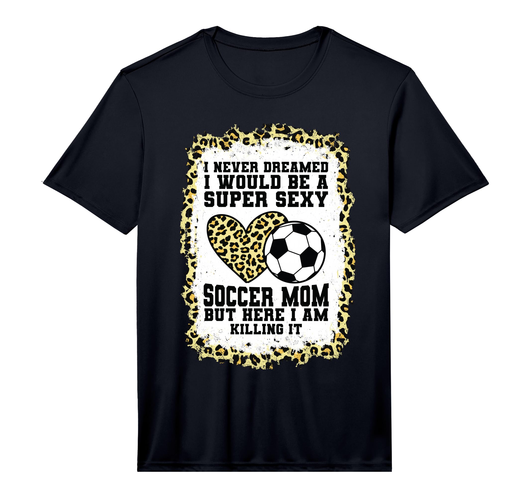 Mens Super Sexy Soccer Mom Heart T-Shirt - Fun Novelty Design for Adults - T-Shirt, Sweatshirt, Hoodie