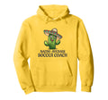 Nacho Average Soccer Coach Funny Hoodie - Custom Art Print for Adults - T-Shirt, Sweatshirt, Hoodie