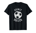 Quincy Soccer Distressed 90S T-Shirt - Minimalist Print Men Women - T-Shirt, Sweatshirt, Hoodie