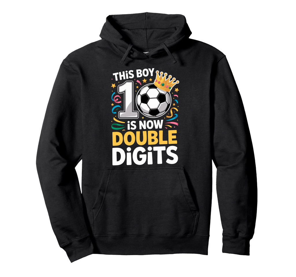 This Is Now Double Digits 10Th Birthday Hoodie - Trendy Graphic for Adults - T-Shirt, Sweatshirt, Hoodie