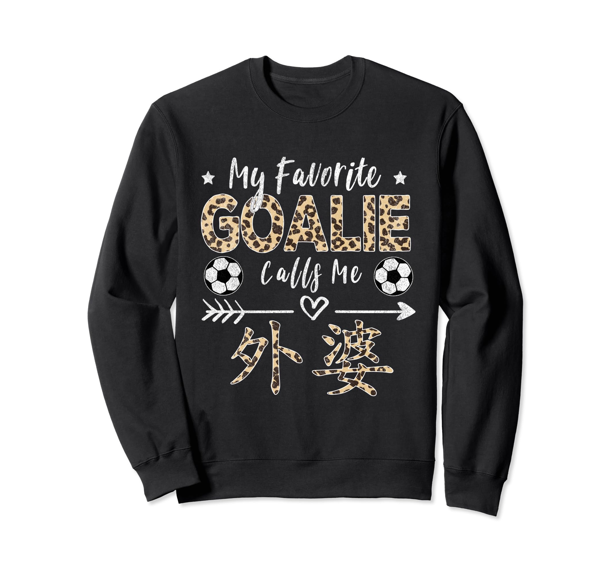 My Favorite Goalie Calls Me Wai Po Sweatshirt - Unique Graphic for Adults - T-Shirt, Sweatshirt, Hoodie
